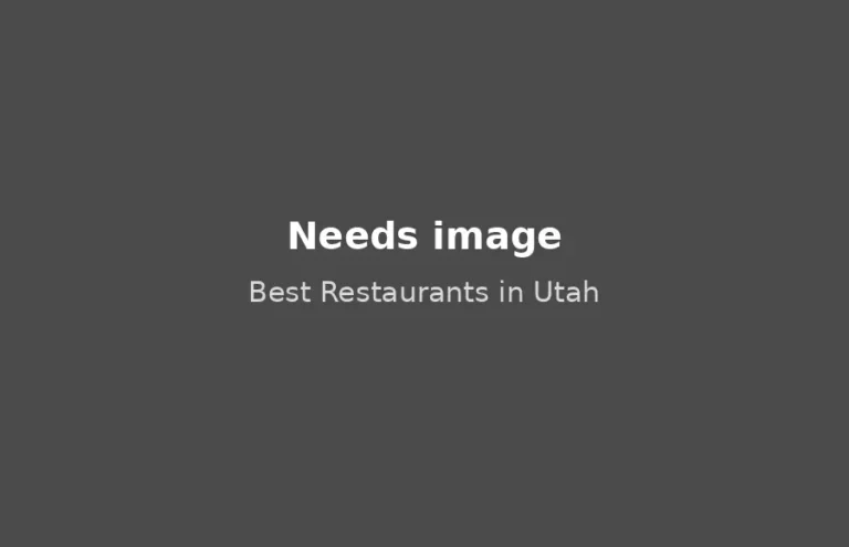 Best Restaurants in Utah, needs image